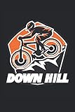 Down Hill: Down Hill Mountain Bike Biker Gifts Notebook ruled (A5 format, 15. 24 x 22. 86 cm, 120 pages)