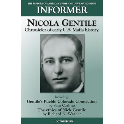 Informer: The History of American Crime and Law Enforcement - October 2020
