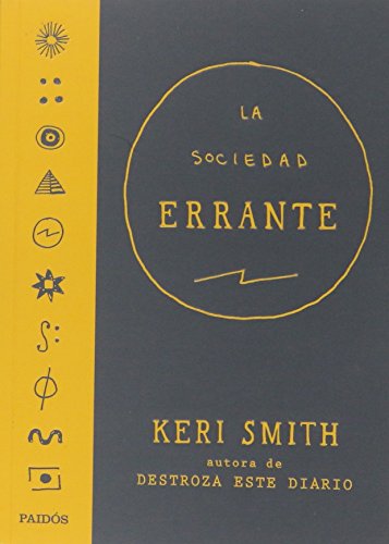 La Sociedad Errante [Spanish] 6077474320 Book Cover