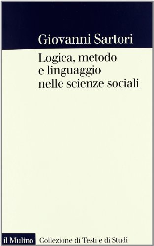 Logica, metodo e linguaggio nelle scienze sociali