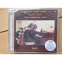Debussy/Faur&eacute;/Ravel: Piano Trios