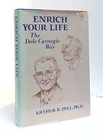 Enrich your life the Dale Carnegie way B0006E5XG6 Book Cover