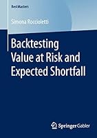 Backtesting Value at Risk and Expected Shortfall 3658119071 Book Cover