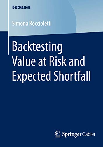 Backtesting Value at Risk and Expected Shortfall (Bestmasters) view 2
