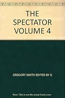 The Spectator Volume 4 B00A2WLZR8 Book Cover