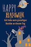  Happy Halloween Ich liebe mein gruseliges Kostüm an diesem Tag!! Halloween ist der beste Feiertag aller Zeiten mit Familie und Freunden, Halloween-Bildungsbücher: gespenstisch, Grusel, Hexen, Geist,