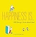 Produktbild Happiness Is . . . 200 Things I Love About Dad: (Father's Day Gifts, Gifts for Dads from Sons and Daughters, New Dad Gifts)