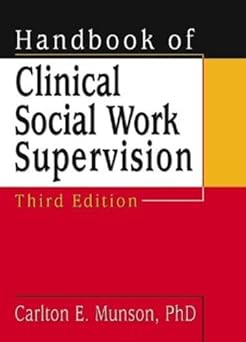 Handbook of Clinical Social Work Supervision 3rd Edition book cover