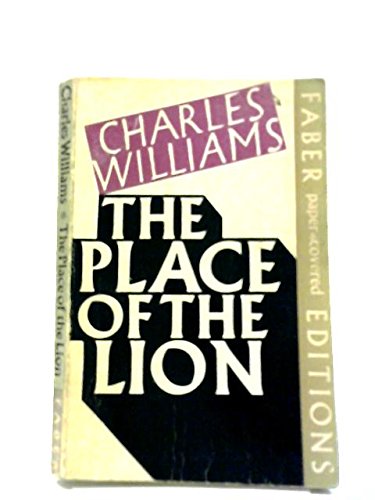 THE PLACE OF THE LION By Charles Williams *Excellent Condition*