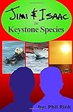 Jimi & Isaac 2a: Keystone Species (Jimi & Isaac Books)