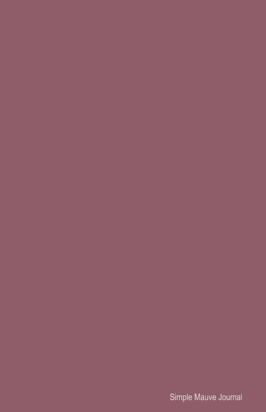 Simple Mauve Journal: Soft Cover Lined 100 Page Writing Notebook Diary (Simple Coloured Journals, Band 11)
