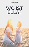  Wo ist Ella?
