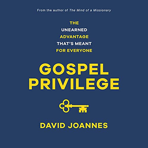 Gospel Privilege - David Joannes