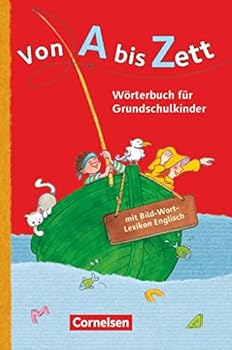 Perfect Paperback Von A bis Zett. Wörterbuch mit Bild-Wort-Lexikon Englisch 2012 [German] Book