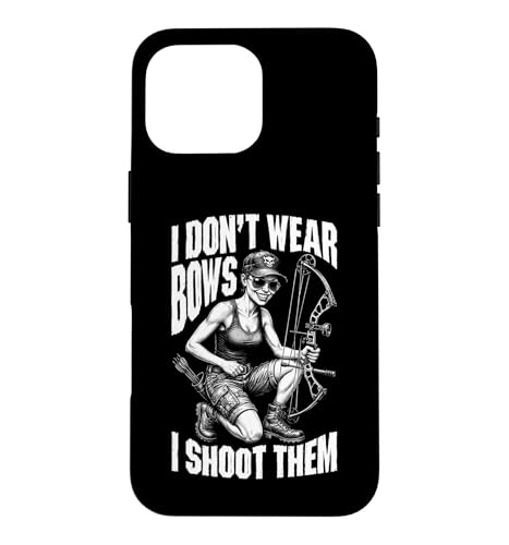 I Don't Wear Bows I Shoot Them �A�[�`�F���[ �{�E�n���e�B���O�K�[�� �X�}�z�P�[�X iPhone 16 Pro Max �p