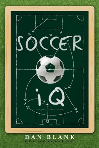 Dan BlankSoccer IQ: Things That Smart Players Do, Vol. 1