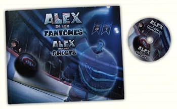 Hardcover Alex et les Fantomes (Alex and the Ghosts) bilingual with DVD Book