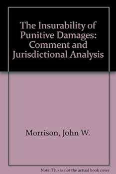 Paperback The Insurability of Punitive Damages: Comment and Jurisdictional Analysis Book