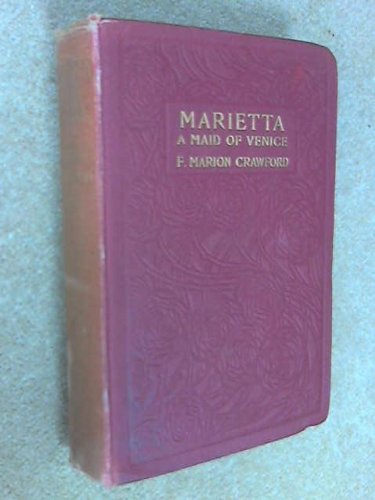 Marietta;: A maid of Venice, B00069XLQA Book Cover