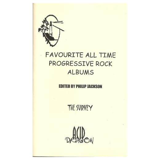 Favourite All Time Progressive Rock Albums - The Survey - Dossier Acid Dragon