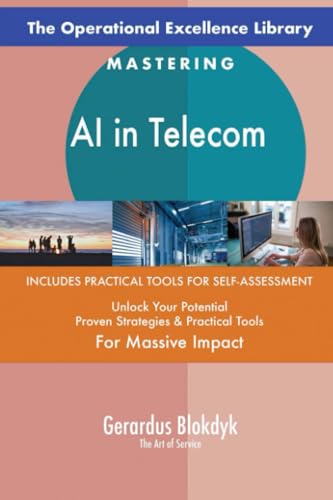The Operational Excellence Library; Mastering AI in Telecom