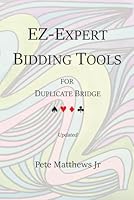 EZ-Expert Bidding Tools: For Duplicate Bridge B0DFTP379F Book Cover