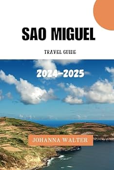 Paperback SAO MIGUEL TRAVEL GUIDE 2024 - 2025 Book