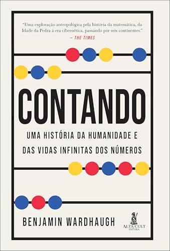Contando: uma história da humanidade e das vidas infinitas dos números