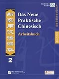 Das Neue Praktische Chinesisch - Arbeitsbuch 2
