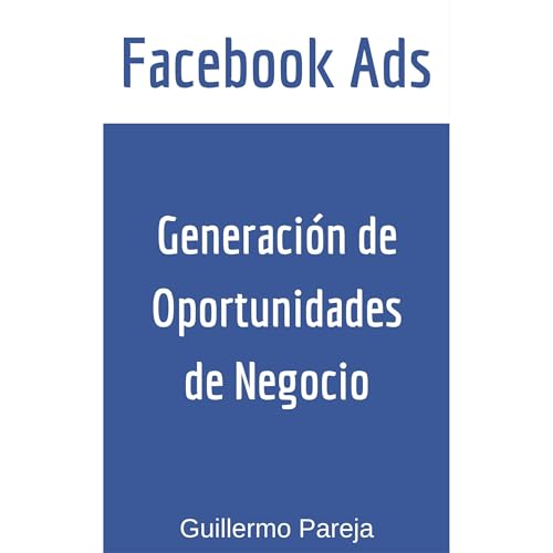 Facebook Ads Audiolibro Por Guillermo Pareja arte de portada