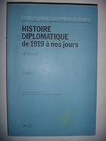 Histoire diplomatique de 1919 à nos jours 2247014836 Book Cover
