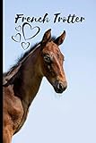  French Trotter Horse Notebook For Horse Lovers: Composition Notebook 6x9\
