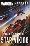 Star Viking (Extinction Wars Book 3)