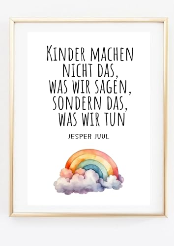 Din A4 Kunstdruck ohne Rahmen - Zitat Jesper Juul - Kinder machen das, was wir tun - Kindergarten Schule Pädagogik Kita - Bild Poster
