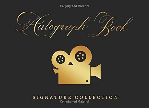 AUTOGRAPH BOOK: SIGNATURE COLLECTION | MOVIE, TV CELEBRITY JOURNAL | CREATIVE GIFT FOR FILMS LOVERS.