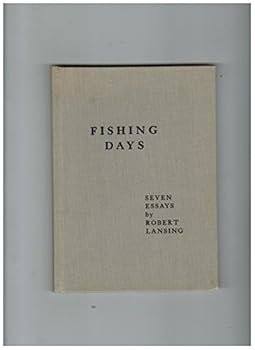 Unknown Binding Fishing days: Seven essays Book