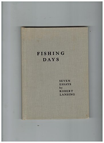 Fishing days: Seven essays B0007I8BVU Book Cover