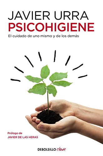 Psicohigiene: El cuidado de uno mismo y de los demás (Clave)