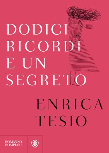 Dodici Ricordi E Un Segreto
