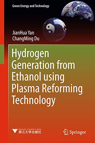 Buy Hydrogen Generation from Ethanol using Plasma Reforming Technology — BookShops.in