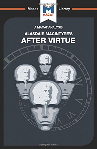 An Analysis of Alasdair Macintyre's: After Virture