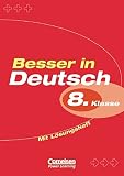 Besser in Deutsch. Sekundarstufe I / 8. Schuljahr - Übungsbuch mit Lösungsheft - Peter Kohrs 