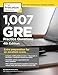 1,007 GRE Practice Questions, 4th Edition (Graduate School Test Preparation)