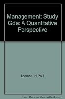Study Guide and Cases to Accompany Management: A Quantitative Perspective 0023716703 Book Cover