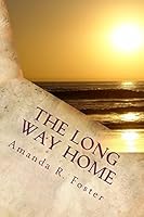 The Long Way Home 1519218834 Book Cover