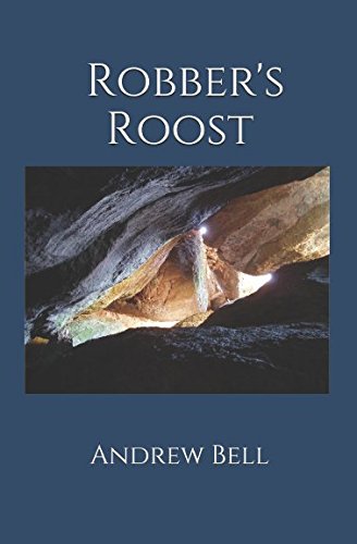 Robber's Roost 1980800707 Book Cover