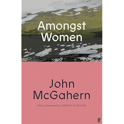 Amongst Women: Cillian Murphy: 'One of the greatest Irish writers'