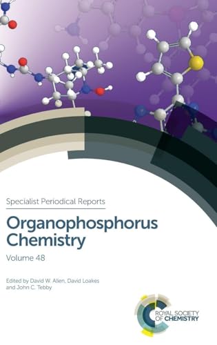 Organophosphorus Chemistry: Volume 48 (Energy and Environment Series, Volume 28)