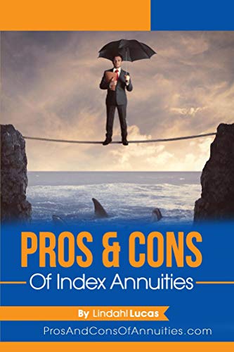 Pros & Cons of Index Annuities