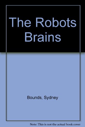 The Robots Brains